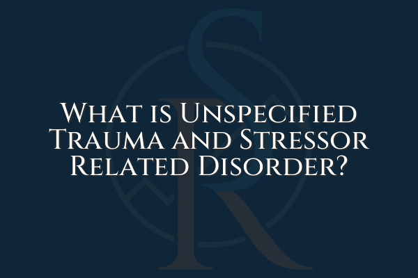 Learn about the symptoms, diagnosis, and treatment options for unspecified trauma and stressor-related disorder, a mental health condition caused by exposure to traumatic or stressful events.